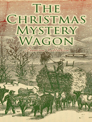 cover image of The Christmas Mystery Wagon – Premium Collection